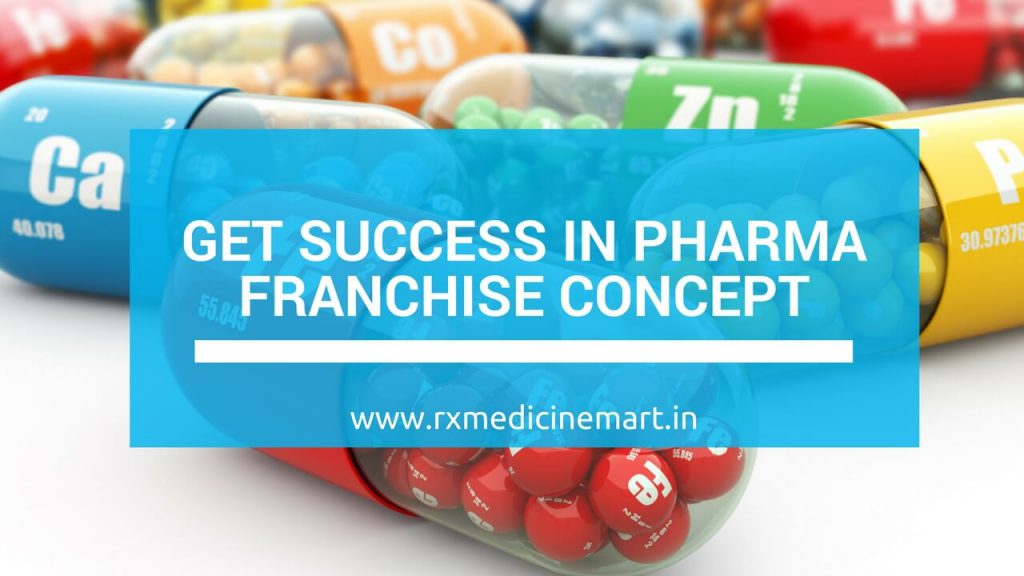 How To Get Success in Pharma Franchise Concept? RX Medicine Mart