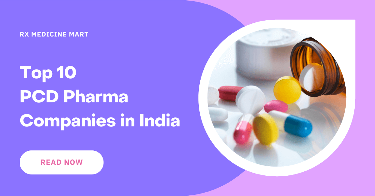 Top 10 PCD Pharma Companies in India 2021