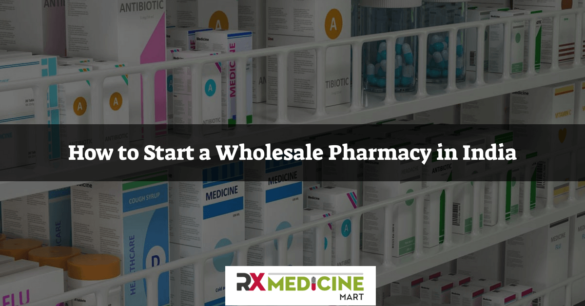 Tips to Start a Wholesale Pharmacy